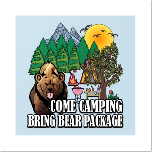 Funny Come Camping and Bring Goodies for the Bears Posters and Art